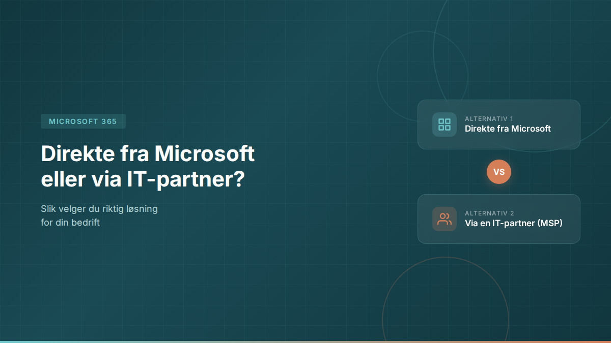 Microsoft-lisenser – bør du kjøpe direkte eller via en IT-partner?